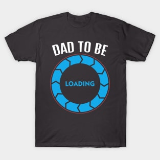 Dad To Be, Funny Design T-Shirt